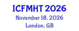 International Conference on Fluid Mechanics and Heat Transfer (ICFMHT) November 18, 2026 - London, United Kingdom