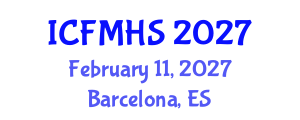 International Conference on Fluid Mechanics and Hydraulic Systems (ICFMHS) February 11, 2027 - Barcelona, Spain International Conference on Fluid Mechanics and Hydraulic Systems (ICFMHS) February 11, 2027 - Barcelona, Spain