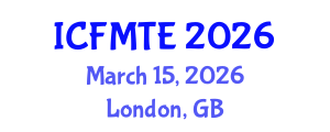 International Conference on Fluid Mechanics and Thermal Engineering (ICFMTE) March 15, 2026 - London, United Kingdom