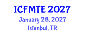 International Conference on Fluid Mechanics and Thermal Engineering (ICFMTE) January 28, 2027 - Istanbul, Turkey International Conference on Fluid Mechanics and Thermal Engineering (ICFMTE) January 28, 2027 - Istanbul, Turkey