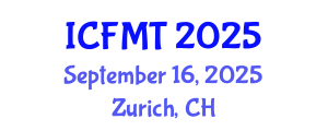 International Conference on Fluid Mechanics and Thermodynamics (ICFMT) September 16, 2025 - Zurich, Switzerland