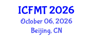 International Conference on Fluid Mechanics and Thermodynamics (ICFMT) October 06, 2026 - Beijing, China