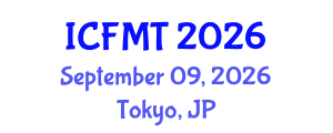 International Conference on Fluid Mechanics and Thermodynamics (ICFMT) September 09, 2026 - Tokyo, Japan