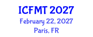 International Conference on Fluid Mechanics and Thermodynamics (ICFMT) February 22, 2027 - Paris, France International Conference on Fluid Mechanics and Thermodynamics (ICFMT) February 22, 2027 - Paris, France