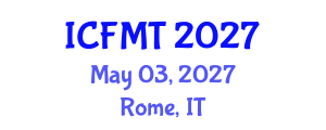 International Conference on Fluid Mechanics and Thermodynamics (ICFMT) May 03, 2027 - Rome, Italy International Conference on Fluid Mechanics and Thermodynamics (ICFMT) May 03, 2027 - Rome, Italy