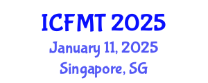 International Conference on Fluid Mechanics and Turbomachinery (ICFMT) January 11, 2025 - Singapore, Singapore