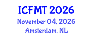 International Conference on Fluid Mechanics and Turbomachinery (ICFMT) November 04, 2026 - Amsterdam, Netherlands