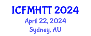 International Conference on Fluid Mechanics, Heat Transfer and Thermodynamics (ICFMHTT) April 22, 2024 - Sydney, Australia