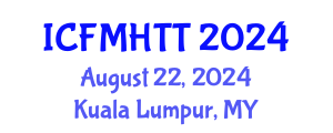 International Conference on Fluid Mechanics, Heat Transfer and Thermodynamics (ICFMHTT) August 22, 2024 - Kuala Lumpur, Malaysia