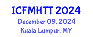 International Conference on Fluid Mechanics, Heat Transfer and Thermodynamics (ICFMHTT) December 09, 2024 - Kuala Lumpur, Malaysia