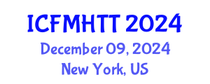 International Conference on Fluid Mechanics, Heat Transfer and Thermodynamics (ICFMHTT) December 09, 2024 - New York, United States