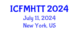 International Conference on Fluid Mechanics, Heat Transfer and Thermodynamics (ICFMHTT) July 11, 2024 - New York, United States