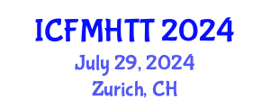 International Conference on Fluid Mechanics, Heat Transfer and Thermodynamics (ICFMHTT) July 29, 2024 - Zurich, Switzerland