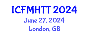 International Conference on Fluid Mechanics, Heat Transfer and Thermodynamics (ICFMHTT) June 27, 2024 - London, United Kingdom