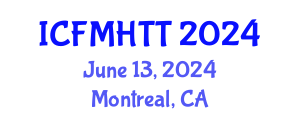 International Conference on Fluid Mechanics, Heat Transfer and Thermodynamics (ICFMHTT) June 13, 2024 - Montreal, Canada