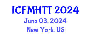 International Conference on Fluid Mechanics, Heat Transfer and Thermodynamics (ICFMHTT) June 03, 2024 - New York, United States