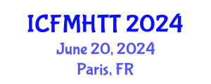 International Conference on Fluid Mechanics, Heat Transfer and Thermodynamics (ICFMHTT) June 20, 2024 - Paris, France