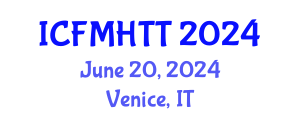 International Conference on Fluid Mechanics, Heat Transfer and Thermodynamics (ICFMHTT) June 20, 2024 - Venice, Italy