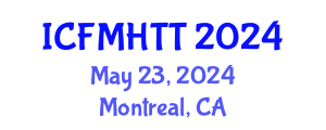 International Conference on Fluid Mechanics, Heat Transfer and Thermodynamics (ICFMHTT) May 23, 2024 - Montreal, Canada