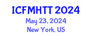 International Conference on Fluid Mechanics, Heat Transfer and Thermodynamics (ICFMHTT) May 23, 2024 - New York, United States