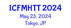 International Conference on Fluid Mechanics, Heat Transfer and Thermodynamics (ICFMHTT) May 23, 2024 - Tokyo, Japan