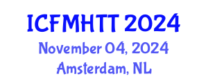 International Conference on Fluid Mechanics, Heat Transfer and Thermodynamics (ICFMHTT) November 04, 2024 - Amsterdam, Netherlands