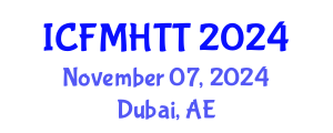 International Conference on Fluid Mechanics, Heat Transfer and Thermodynamics (ICFMHTT) November 07, 2024 - Dubai, United Arab Emirates