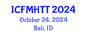 International Conference on Fluid Mechanics, Heat Transfer and Thermodynamics (ICFMHTT) October 24, 2024 - Bali, Indonesia