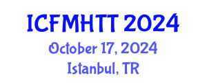 International Conference on Fluid Mechanics, Heat Transfer and Thermodynamics (ICFMHTT) October 17, 2024 - Istanbul, Turkey