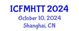 International Conference on Fluid Mechanics, Heat Transfer and Thermodynamics (ICFMHTT) October 10, 2024 - Shanghai, China
