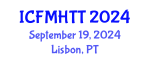 International Conference on Fluid Mechanics, Heat Transfer and Thermodynamics (ICFMHTT) September 19, 2024 - Lisbon, Portugal