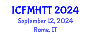 International Conference on Fluid Mechanics, Heat Transfer and Thermodynamics (ICFMHTT) September 12, 2024 - Rome, Italy