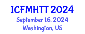 International Conference on Fluid Mechanics, Heat Transfer and Thermodynamics (ICFMHTT) September 16, 2024 - Washington, United States