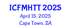 International Conference on Fluid Mechanics, Heat Transfer and Thermodynamics (ICFMHTT) April 15, 2025 - Cape Town, South Africa