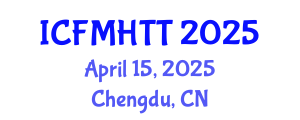 International Conference on Fluid Mechanics, Heat Transfer and Thermodynamics (ICFMHTT) April 15, 2025 - Chengdu, China