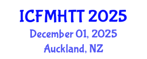 International Conference on Fluid Mechanics, Heat Transfer and Thermodynamics (ICFMHTT) December 01, 2025 - Auckland, New Zealand
