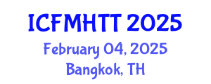 International Conference on Fluid Mechanics, Heat Transfer and Thermodynamics (ICFMHTT) February 04, 2025 - Bangkok, Thailand