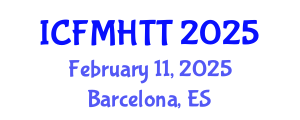International Conference on Fluid Mechanics, Heat Transfer and Thermodynamics (ICFMHTT) February 11, 2025 - Barcelona, Spain