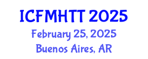 International Conference on Fluid Mechanics, Heat Transfer and Thermodynamics (ICFMHTT) February 25, 2025 - Buenos Aires, Argentina