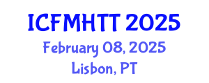 International Conference on Fluid Mechanics, Heat Transfer and Thermodynamics (ICFMHTT) February 08, 2025 - Lisbon, Portugal