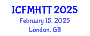 International Conference on Fluid Mechanics, Heat Transfer and Thermodynamics (ICFMHTT) February 15, 2025 - London, United Kingdom