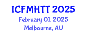 International Conference on Fluid Mechanics, Heat Transfer and Thermodynamics (ICFMHTT) February 01, 2025 - Melbourne, Australia