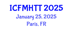 International Conference on Fluid Mechanics, Heat Transfer and Thermodynamics (ICFMHTT) January 25, 2025 - Paris, France