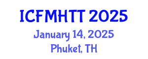International Conference on Fluid Mechanics, Heat Transfer and Thermodynamics (ICFMHTT) January 14, 2025 - Phuket, Thailand