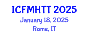 International Conference on Fluid Mechanics, Heat Transfer and Thermodynamics (ICFMHTT) January 18, 2025 - Rome, Italy