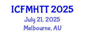 International Conference on Fluid Mechanics, Heat Transfer and Thermodynamics (ICFMHTT) July 21, 2025 - Melbourne, Australia
