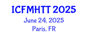 International Conference on Fluid Mechanics, Heat Transfer and Thermodynamics (ICFMHTT) June 24, 2025 - Paris, France