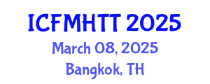 International Conference on Fluid Mechanics, Heat Transfer and Thermodynamics (ICFMHTT) March 08, 2025 - Bangkok, Thailand