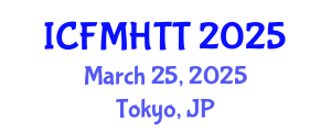 International Conference on Fluid Mechanics, Heat Transfer and Thermodynamics (ICFMHTT) March 25, 2025 - Tokyo, Japan