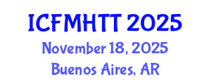 International Conference on Fluid Mechanics, Heat Transfer and Thermodynamics (ICFMHTT) November 18, 2025 - Buenos Aires, Argentina